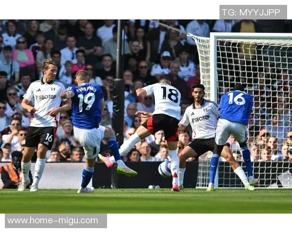 富勒姆对阵埃弗顿赛事分析及推荐策略分享 富勒姆对阵埃弗顿赛事分析及推荐策略分享